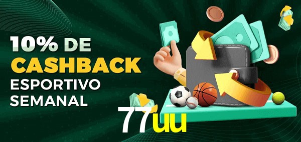 10% de bônus de cashback na 77uu